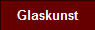 Glaskunst